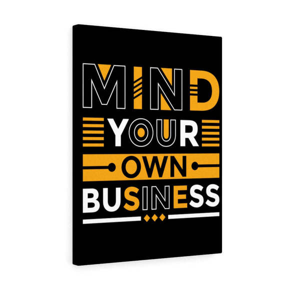 Inspirational Wall Art Mind Your Own Business Wall Art Motivation Wall Decor for